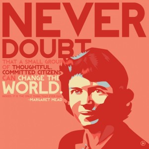 just-say-never-doubt-for-all-condition-margaret-mead-quotes-margaret-mead-quotes-never-doubt-936x936